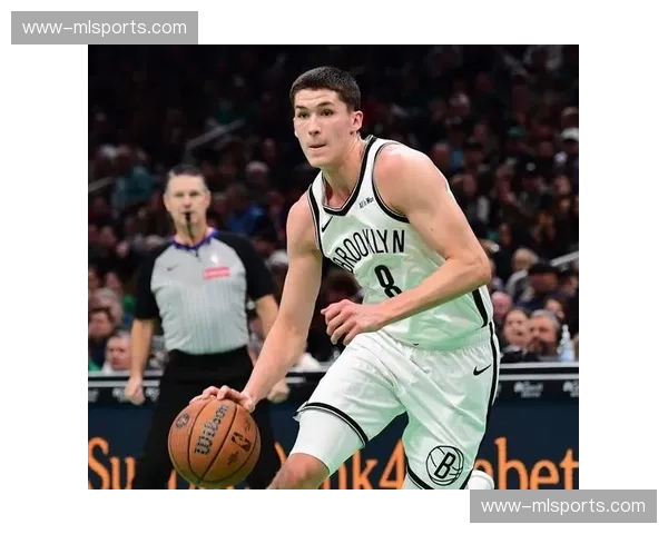 篮网八号秀杰明足底筋膜炎加重，新秀赛季提前宣告结束